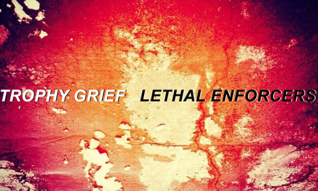 Trophy Grief release dazzling new E.P. “Lethal Enforcers”