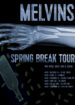 The Melvins Plot California “Spring Break” Tour