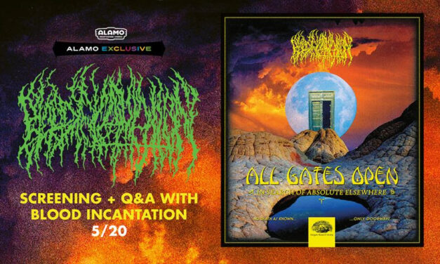 BLOOD INCANTATION Descend Upon ALAMO DRAFTHOUSE CINEMAS Nationwide May 20 w/ ‘All Gates Open’ Screenings, Q&A, Limited LP & More